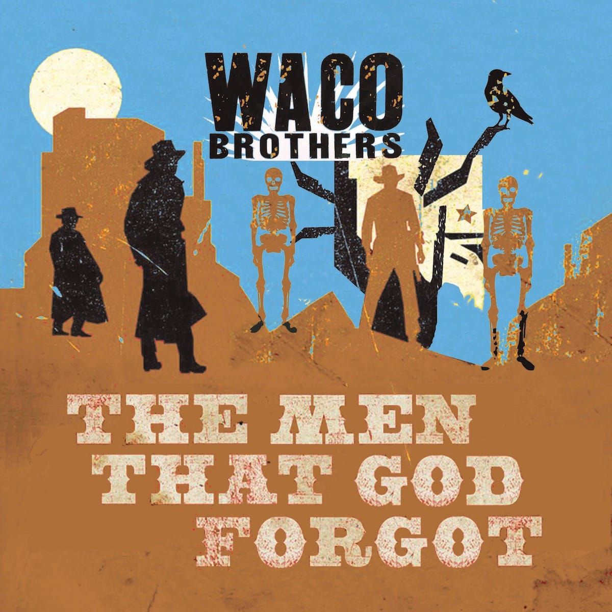ALBUM REVIEW: Waco Brothers Fight for a Better World on 'The Men