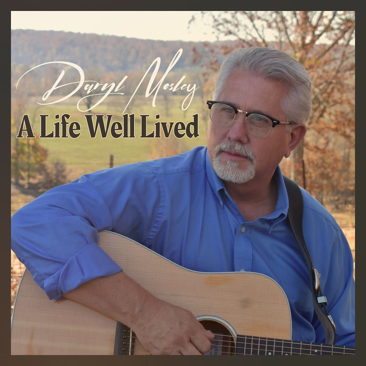ALBUM REVIEW: Daryl Mosley Highlights Lessons from the Past on ‘A Life Well Lived’
