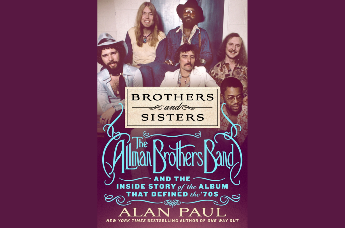 THE READING ROOM: The Inside Story of the Allman Brothers’ ‘Brothers and Sisters’ Era
