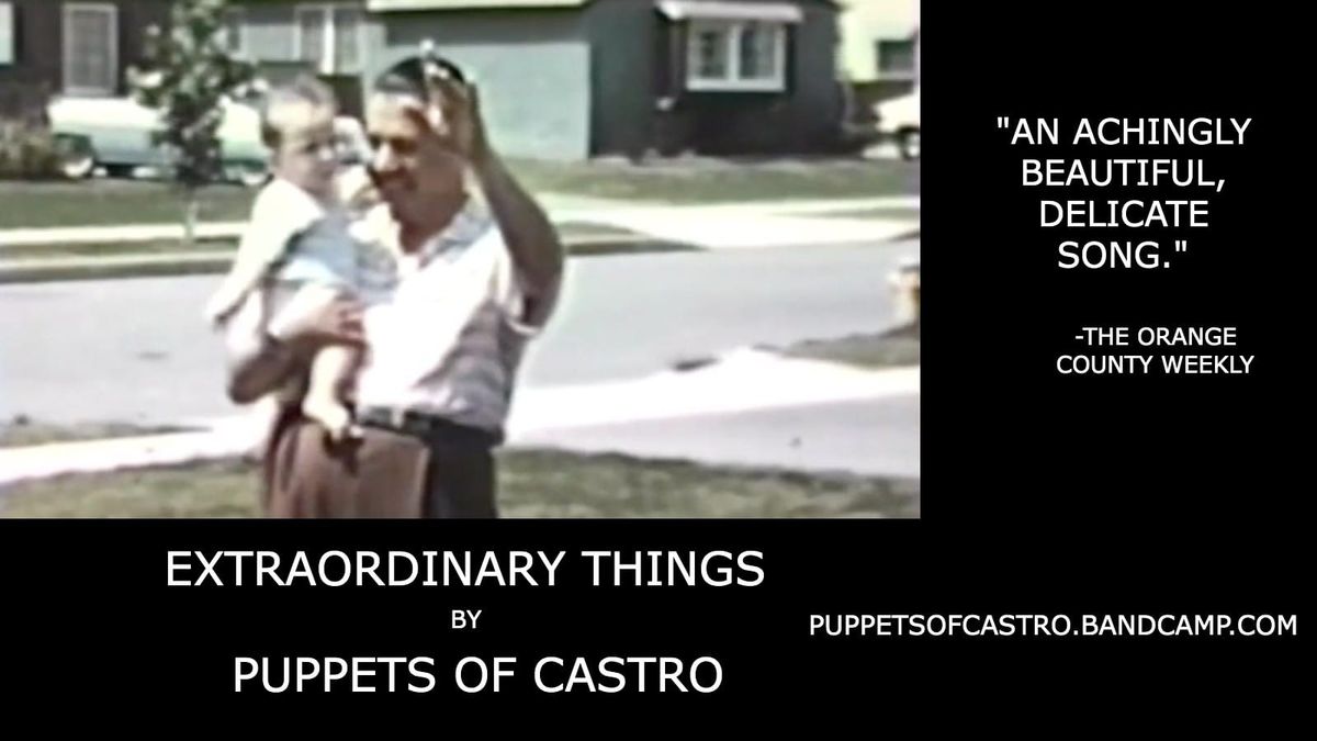 FRESH TRACK: Puppets of Castro – 'Extraordinary Things'