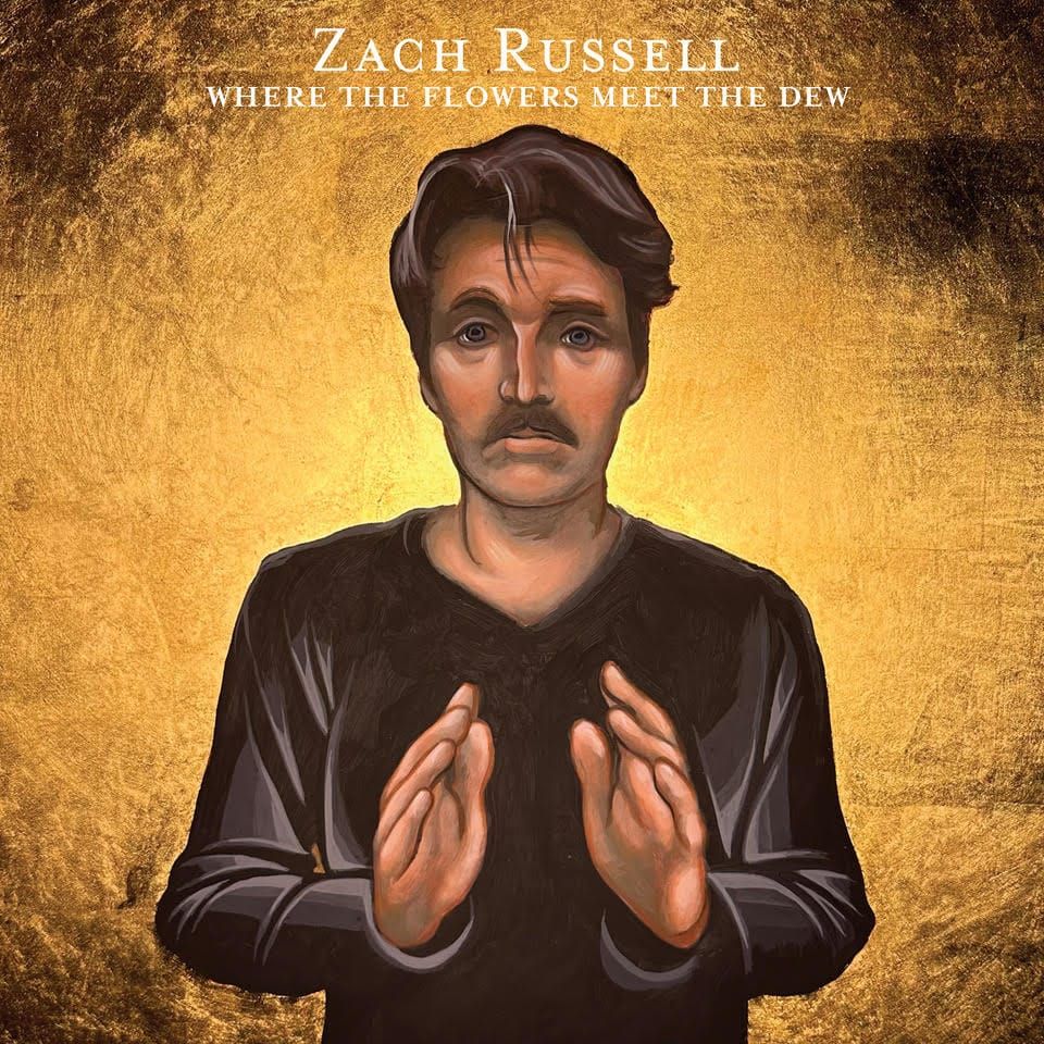 ALBUM REVIEW: Zach Russell Strikes a Back-Home Tone on ‘Where the Flowers Meet the Dew’