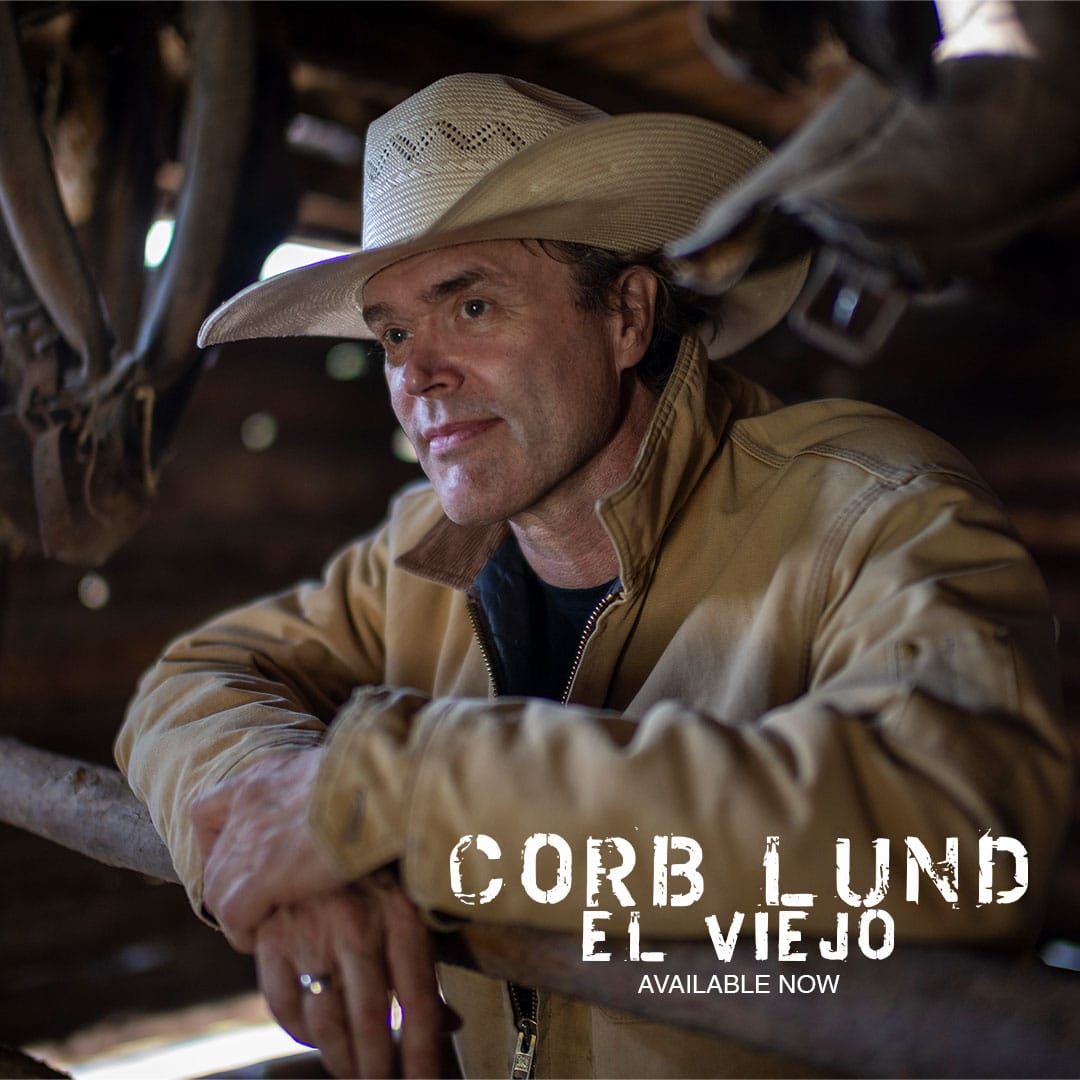 FRESH TRACK: Corb Lund – 'El Viejo (For Ian)'