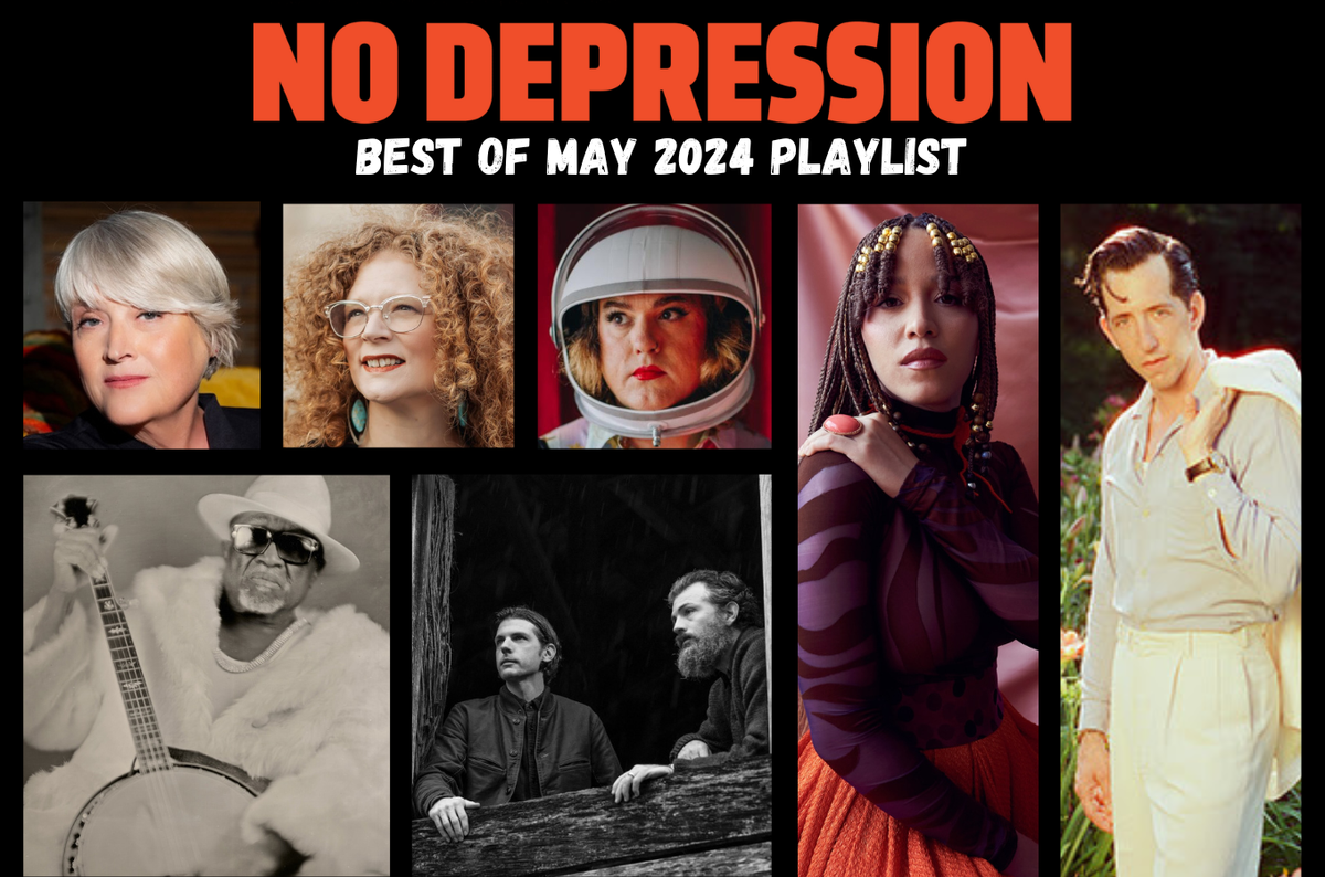 No Depression's Best of May 2024 Playlist