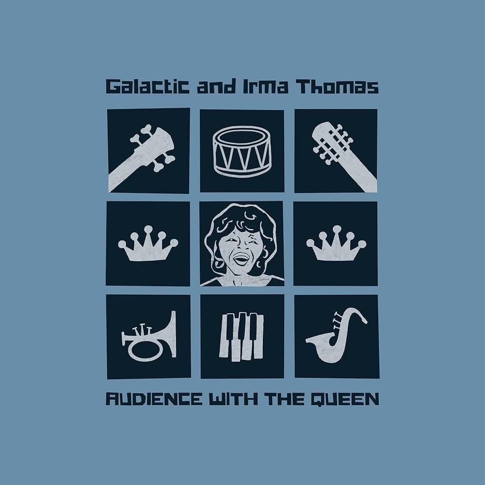 ALBUM REVIEW: Irma Thomas and Galactic Join Forces on the New Big Easy Classic ‘Audience With the Queen’