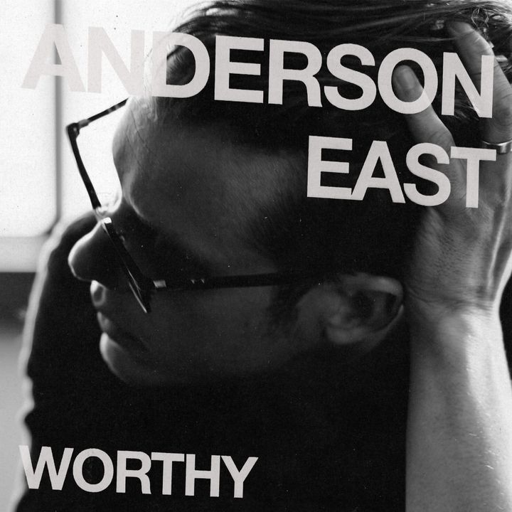 ALBUM REVIEW: Anderson East's 'Worthy' Proves He's Still Worthy