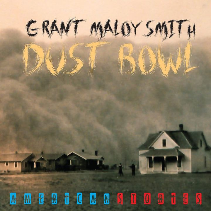 ALBUM REVIEW: Expressive Original Songs Steeped In the Dirt & Reality of the Dust Bowl-Depression Era