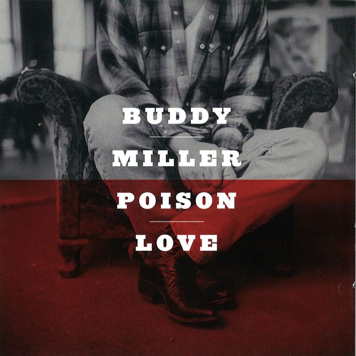 ALBUM REVIEW: Buddy Miller - Poison Love