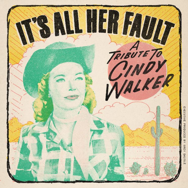 ALBUM REVIEW: Honoring Cindy Walker with ‘It’s All Her Fault’ Tribute Album Grey DeLisle and Friends Lift up One of Country’s Greatest Songwriters
