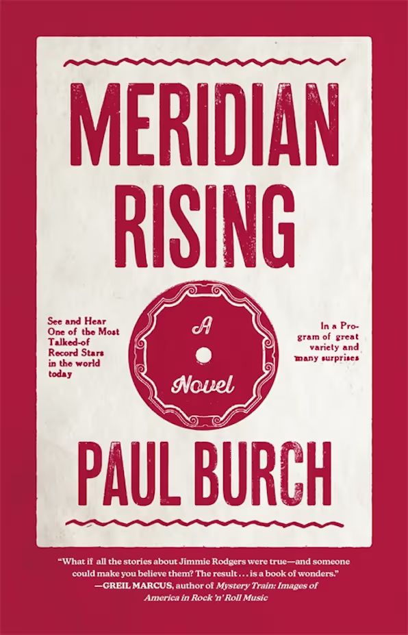 THE READING ROOM: A Fresh Twist on Jimmie Rodgers in Paul Burch's 'Meridian Rising'