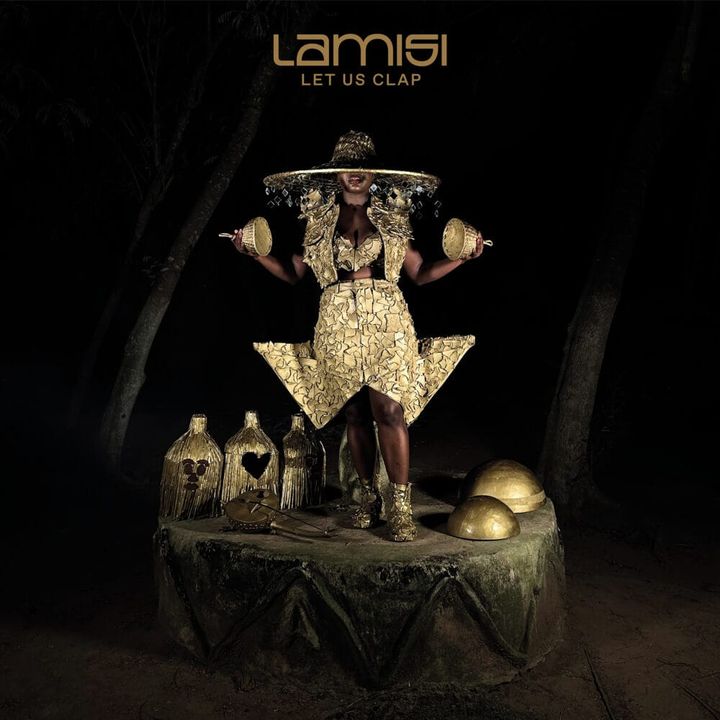 ALBUM REVIEW: With 'Let Us Clap' Lamisi Celebrates the Traditional and the Au Courant