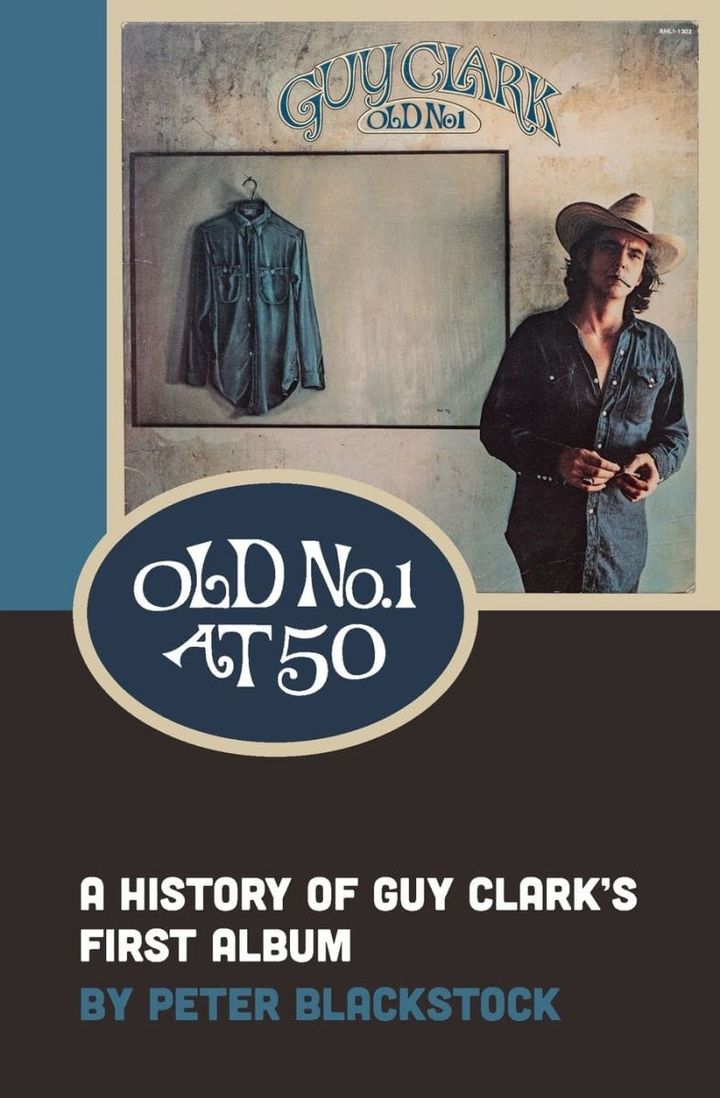 THE READING ROOM: Peter Blackstock Revisits Guy Clark's 'Old No. 1'