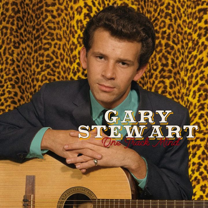 ALBUM REVIEW: ‘One Track Mind’ Explores the Early Songs of Honky-Tonk Genius Gary Stewart