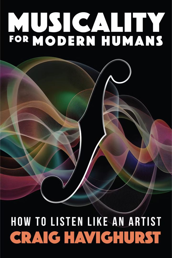 THE READING ROOM: Craig Havighurt’s ‘Musicality for Modern Humans’