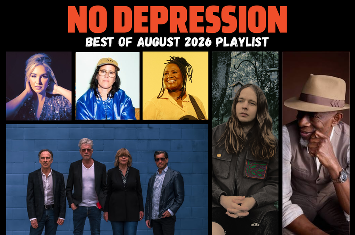 No Depression's Best of August 2026 Playlist