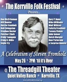 Steven Fromholz – Part 4, Kerrville Folk Festival Memorial Concert Review