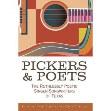The Ruthlessly Poetic Singer-Songwriters of Texas