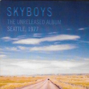 Seattle's Skyboys--- The Lost Album