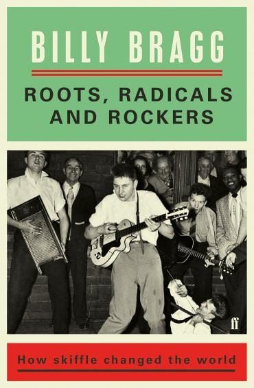 Billy Bragg Explores the Roots and Reach of Skiffle