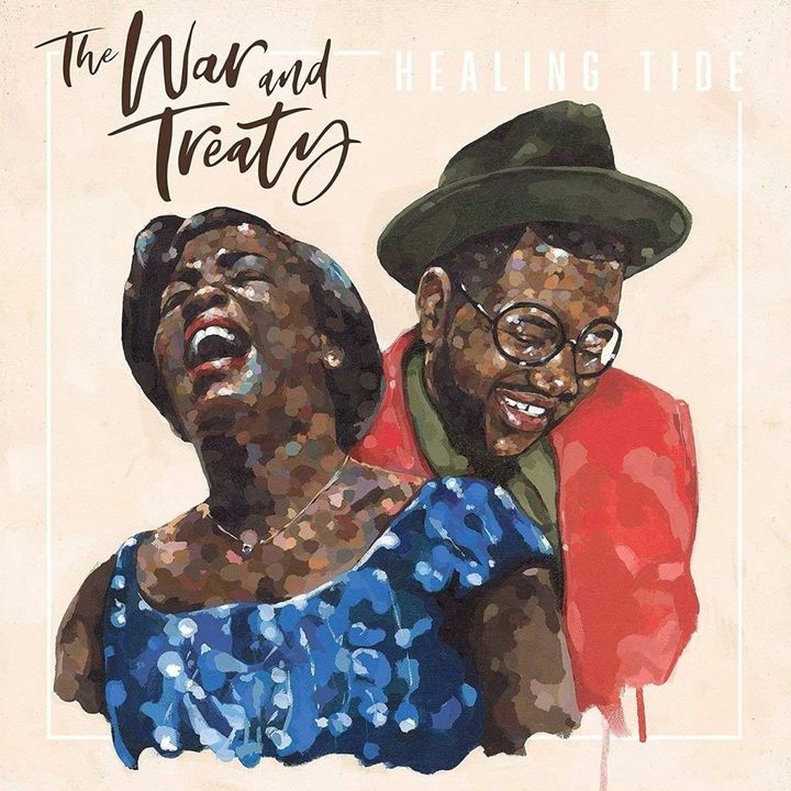 The War and Treaty Rises with 'Healing Tide'