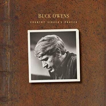 Buck Owens’ Previously Unreleased Final Capitol Album