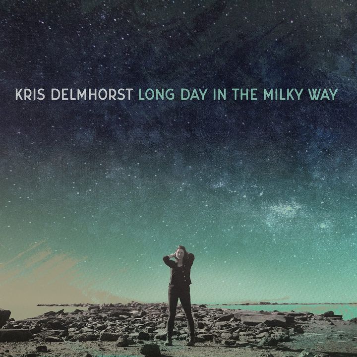Kris Delmhorst Opens Her Door on ‘Long Day in the Milky Way’