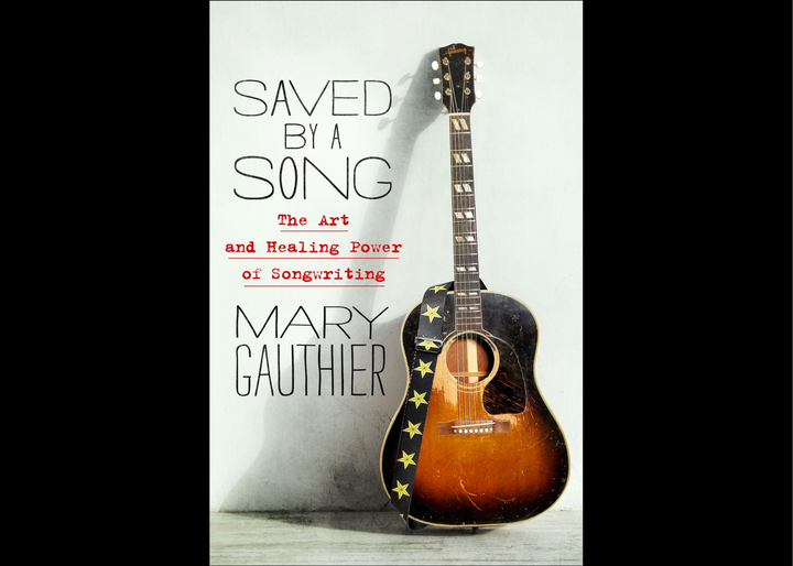 THE READING ROOM: An Excerpt from 'Saved by a Song,’ Mary Gauthier’s Memoir and Guidebook