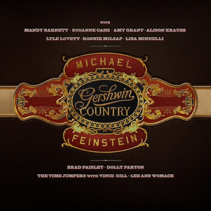ALBUM REVIEW: Gershwin Classics Get a Country Spin From Dolly Parton, Alison Krauss, Vince Gill, and More