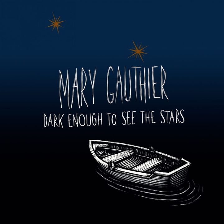 ALBUM REVIEW: Mary Gauthier Bears Witness to Love’s Power on ‘Dark Enough to See the World’