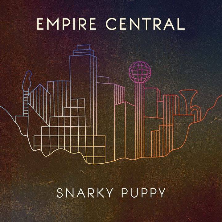 ALBUM REVIEW: Snarky Puppy Packs Raw Sonic Force into ‘Empire Central’
