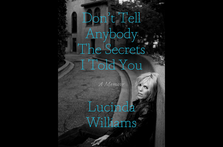 Lucinda Williams Announces Memoir ‘Don’t Tell Anybody the Secrets I Told You’