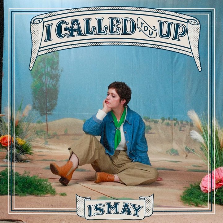 FRESH TRACK: Ismay – 'I Called You Up'