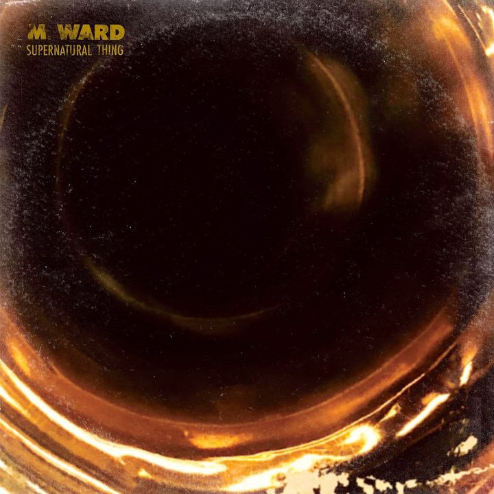 ALBUM REVIEW: M. Ward’s ‘Supernatural Thing’ Celebrates the Magic and Mystery of Music