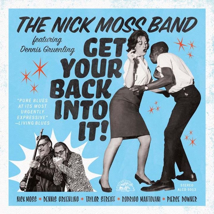 ALBUM REVIEW: The Nick Moss Band Brings Back a Big Blues Sound