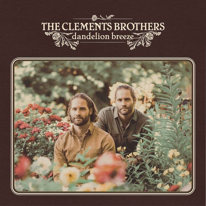 ALBUM REVIEW: The Clements Brothers’ Harmonies Float on ‘Dandelion Breeze’