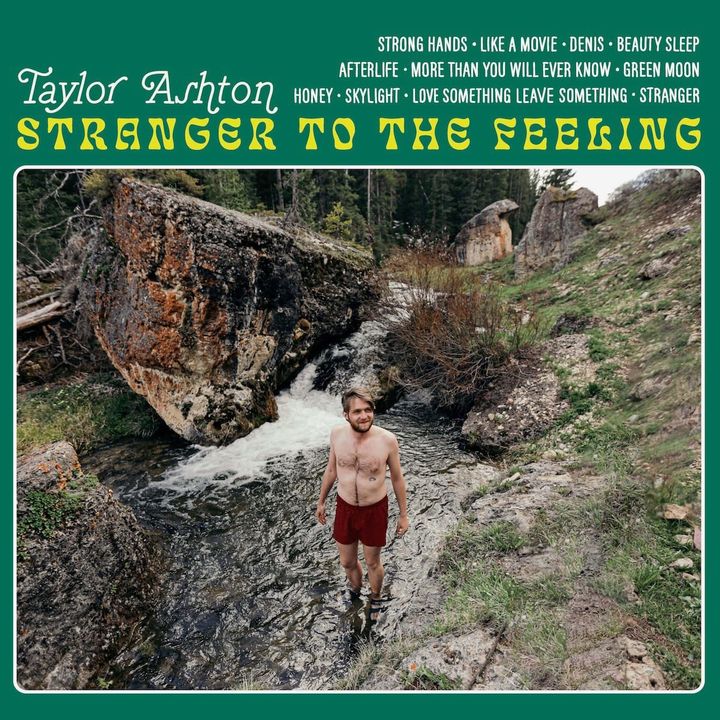 ALBUM REVIEW: Movement Fuels Taylor Ashton’s Songwriting on ‘Stranger to the Feeling’