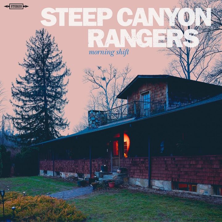 ALBUM REVIEW: Steep Canyon Rangers Charge Forward on ‘Morning Shift’