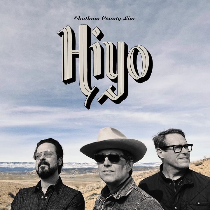 ALBUM REVIEW: Chatham County Line Roams New Frontiers on ‘Hiyo’