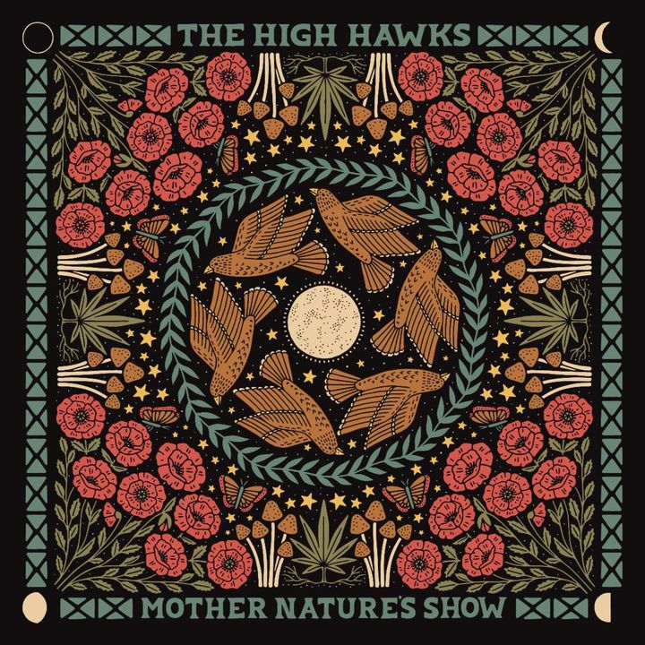 ALBUM REVIEW: The High Hawks Radiate Good Vibrations on ‘Mother Nature’s Show’
