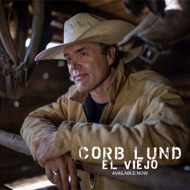 FRESH TRACK: Corb Lund – 'El Viejo (For Ian)'