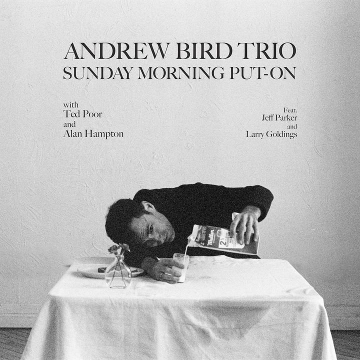 ALBUM REVIEW: Andrew Bird Explores and Elevates Midcentury Jazz on ‘Sunday Morning Put-On’