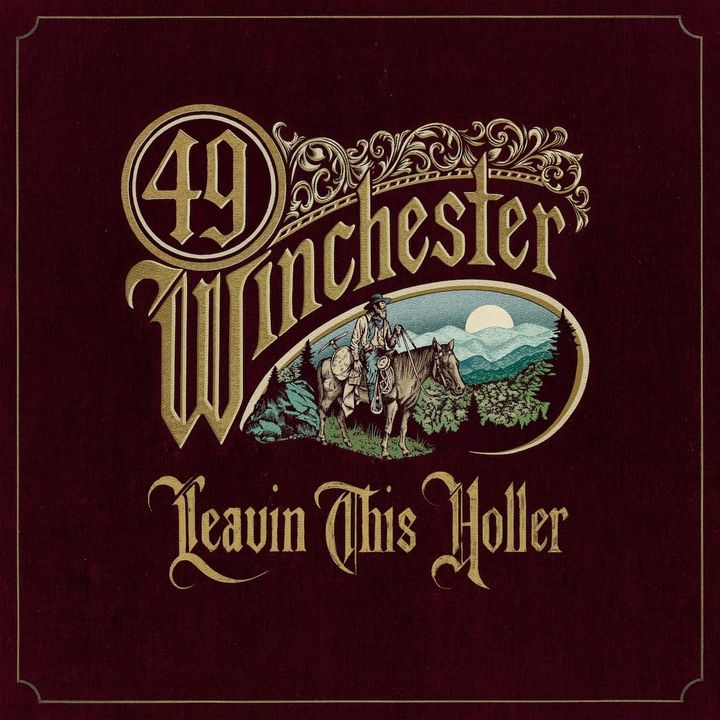 ALBUM REVIEW: 49 Winchester Are ‘Leavin’ This Holler’ Without Forsaking Their Roots