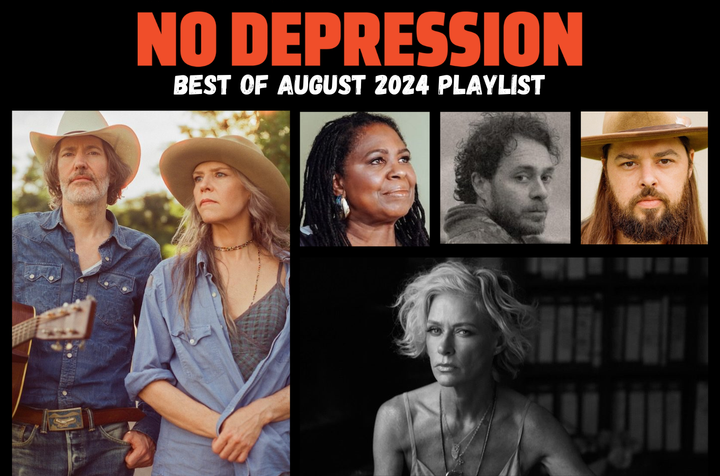 No Depression’s Best of August 2024 Playlist