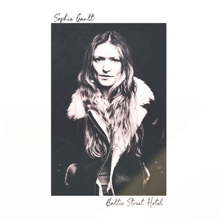 ALBUM REVIEW: Sophie Gault Explores Landmines on 'Baltic Street Hotel'
