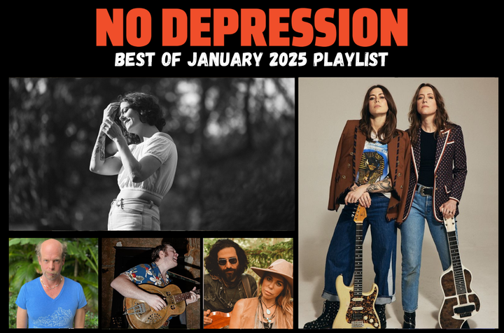 No Depression’s Best of January 2025 Playlist