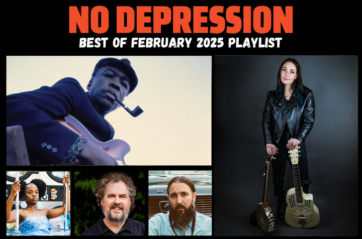 No Depression's Best of February 2025 Playlist