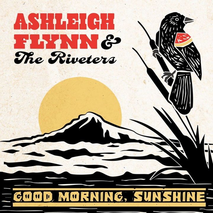 ALBUM REVIEW: Ashleigh Flynn & The Riveters Bring the Light on 'Good Morning, Sunshine'