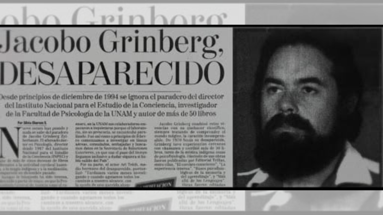 jacobo grinberg sospechosa desaparicion