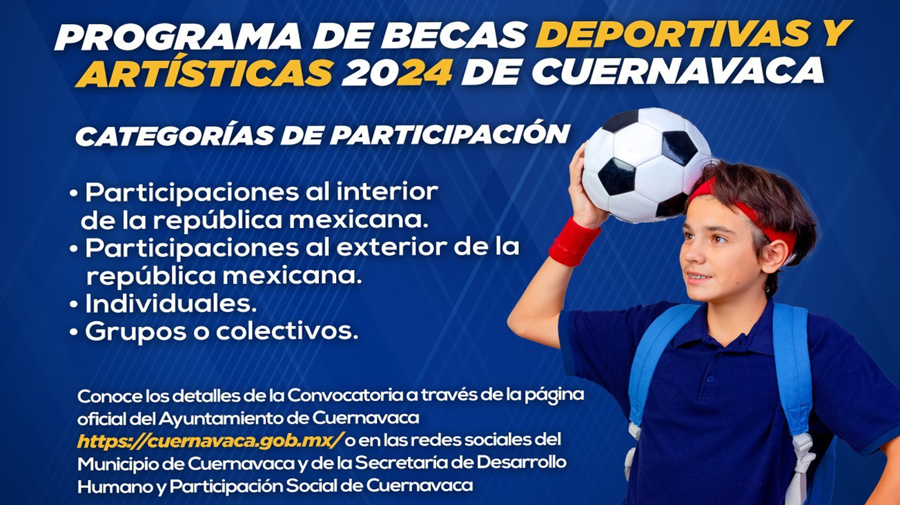 Cuernavaca invita a deportistas y artistas para aplicar al programa de becas 2024