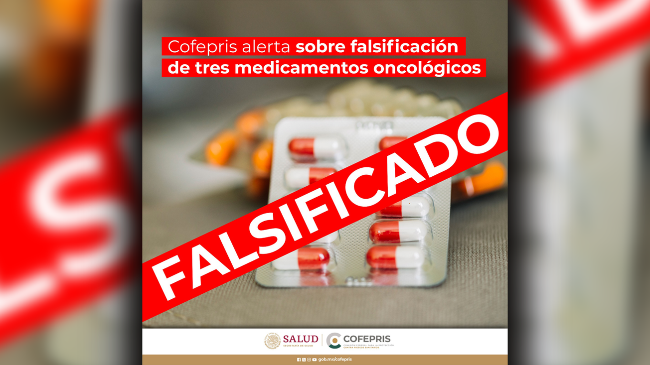Cofepris alerta sobre la falsificación de medicamentos oncológicos