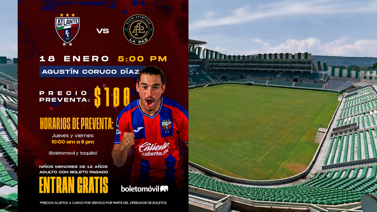 Ya disponibles boletos para Atlante vs. Club Atlético la Paz